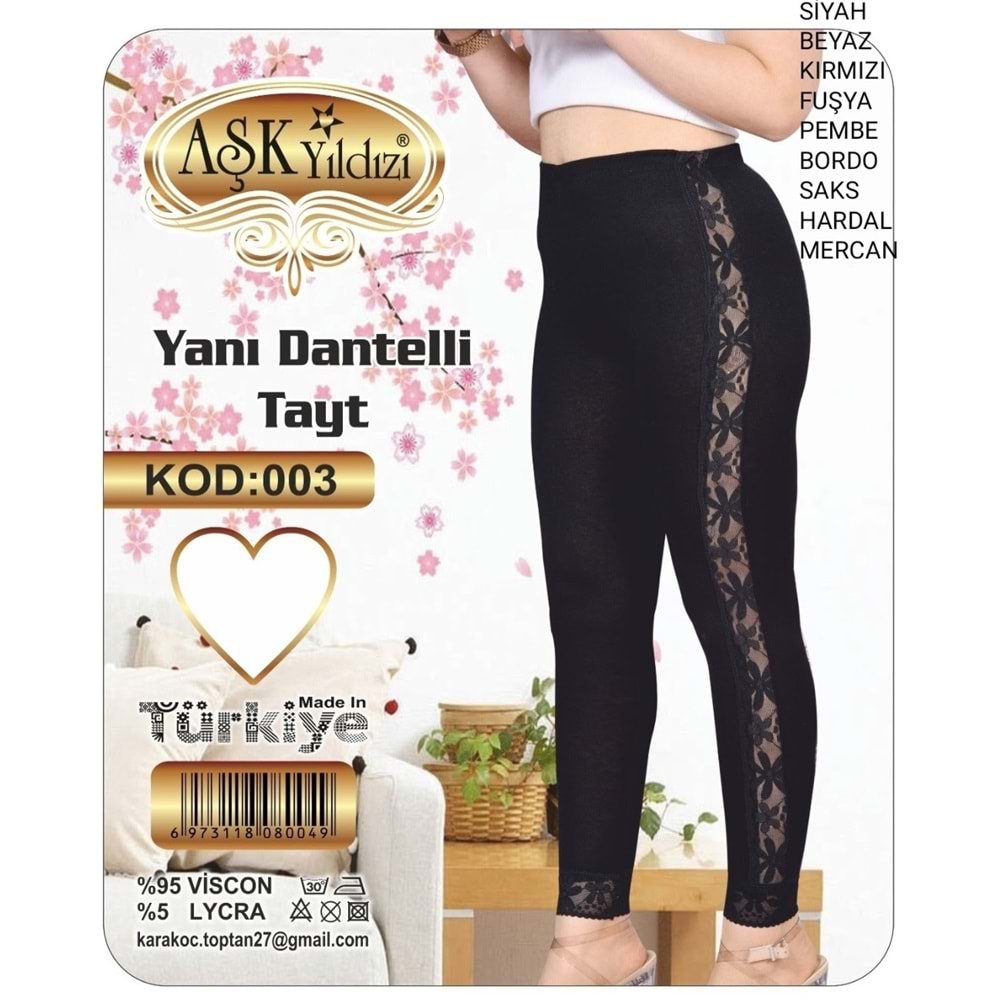 AŞK 003 YILDIZI YANI DANTELLİ TAYT